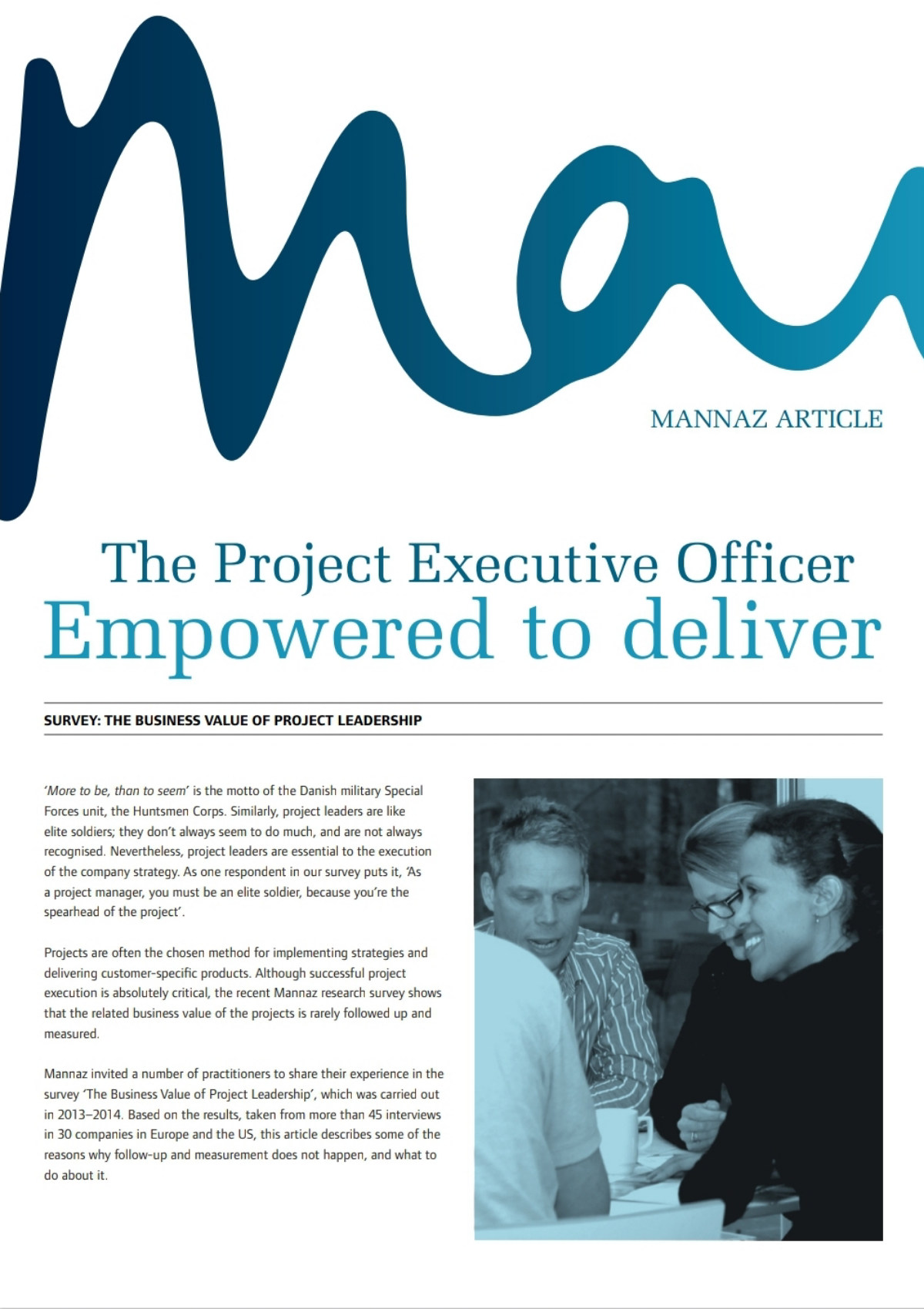 Экзотическая проектная роль Project Executive Officer (PEO).
https://www.mannaz.com/wp-content/uploads/2019/05/mannaz-the-project-executive-officer.pdf
#библиотекаменеджера | Сетка — социальная сеть от hh.ru