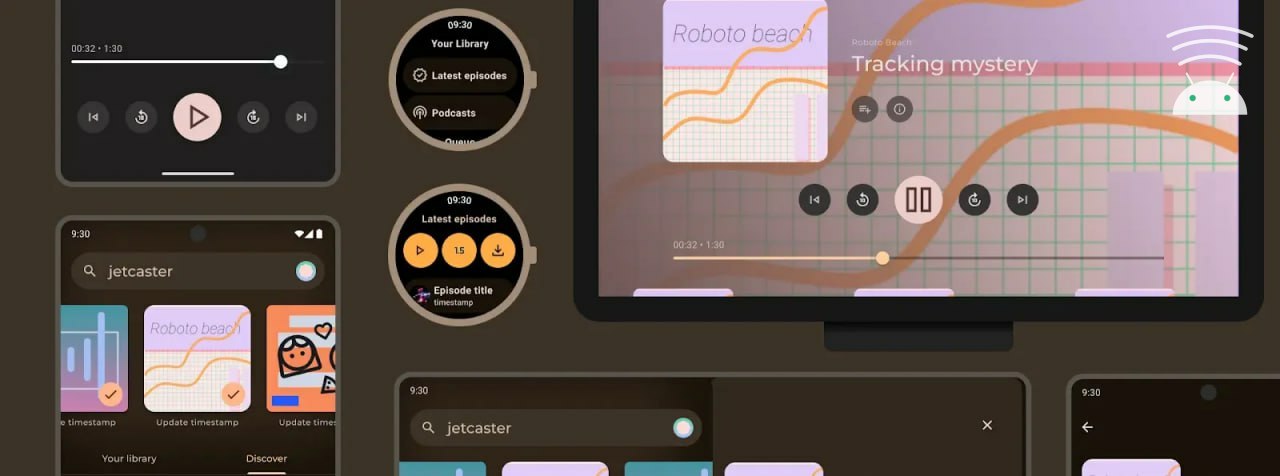 Одно из официальных приложений-примеров Compose в Android - Jetcaster, обновили и добавили поддержку складных смартфонов, Chrome OS, больших экранов, Android TV и часов на WearOS | Сетка — социальная сеть от hh.ru
