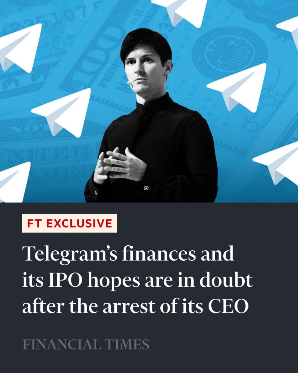 Уголовное преследование Дурова поставило крест на планах Телеграма провести IPO и стать публичной компанией, пишет Financial Times | Сетка — социальная сеть от hh.ru