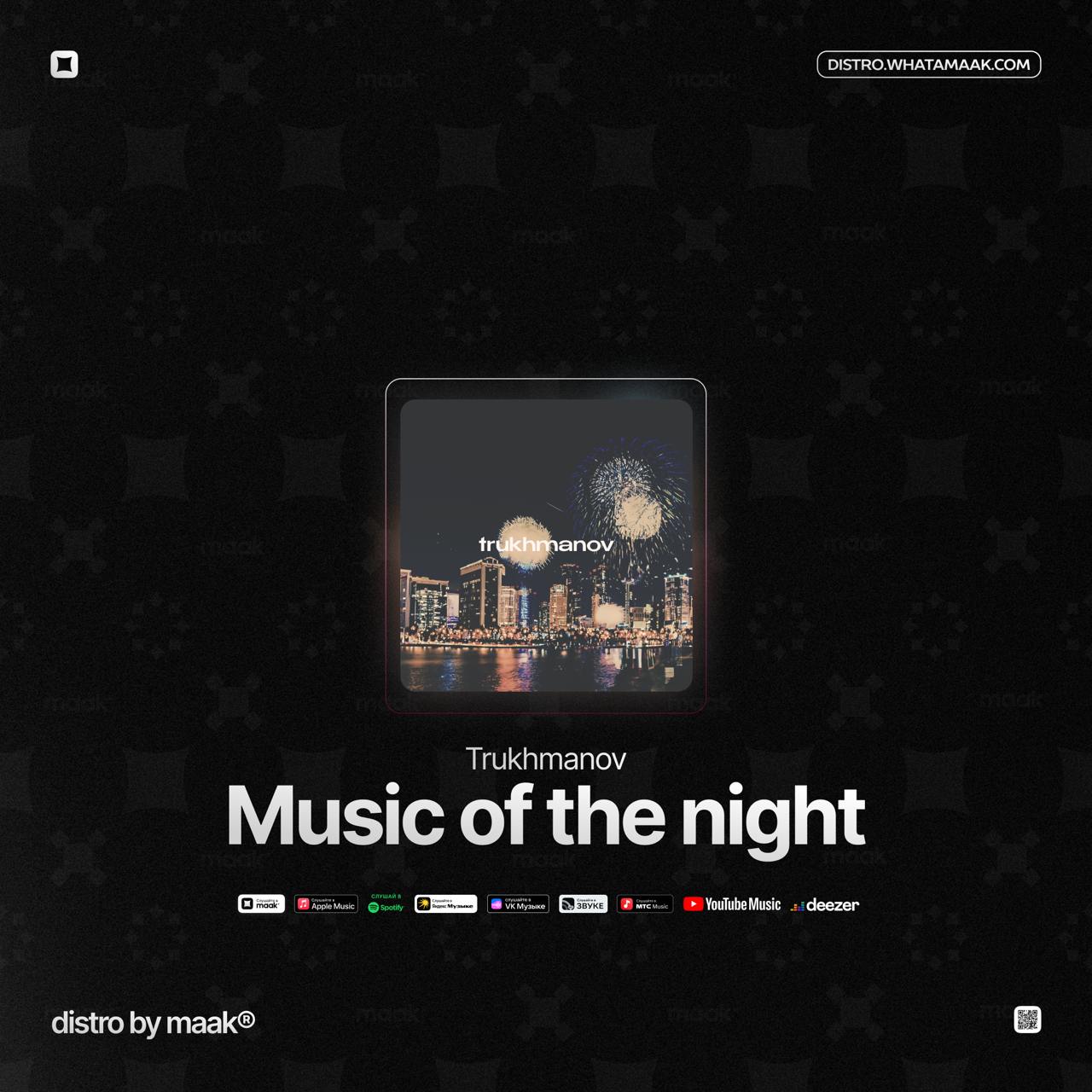 🗯 Новый релиз ╳ Trukhmanov — «Music of the Night»
Мульти-жанровый артист Trukhmanov из Москвы представил новую House композицию «Music of the Night» | Сетка — социальная сеть от hh.ru