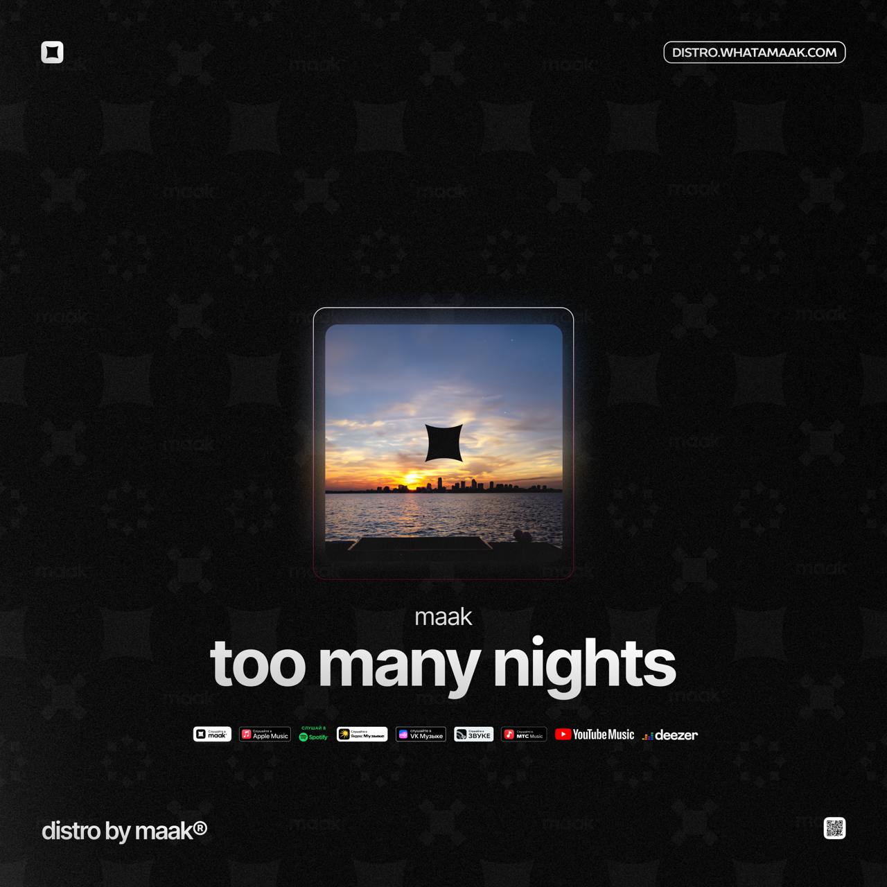 🗯 Новый релиз ╳ maak — «too many nights»
Платиновая команда продюсеров maak из Дубая представили новую композицию «too many nights» | Сетка — социальная сеть от hh.ru