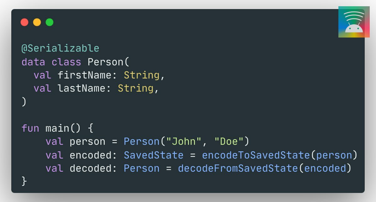 🚀 В Jetpack Saved State добавили поддержку KotlinX Serialization
Теперь с помощью методов encodeToSavedState() и decodeFromSavedState() можно сохранить любой класс с аннотацией @Serializable | Сетка — социальная сеть от hh.ru
