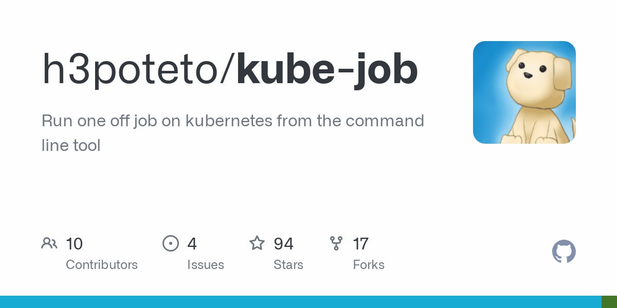 Run one off job on kubernetes from the command line tool
https://github.com/h3poteto/kube-job | Сетка — социальная сеть от hh.ru