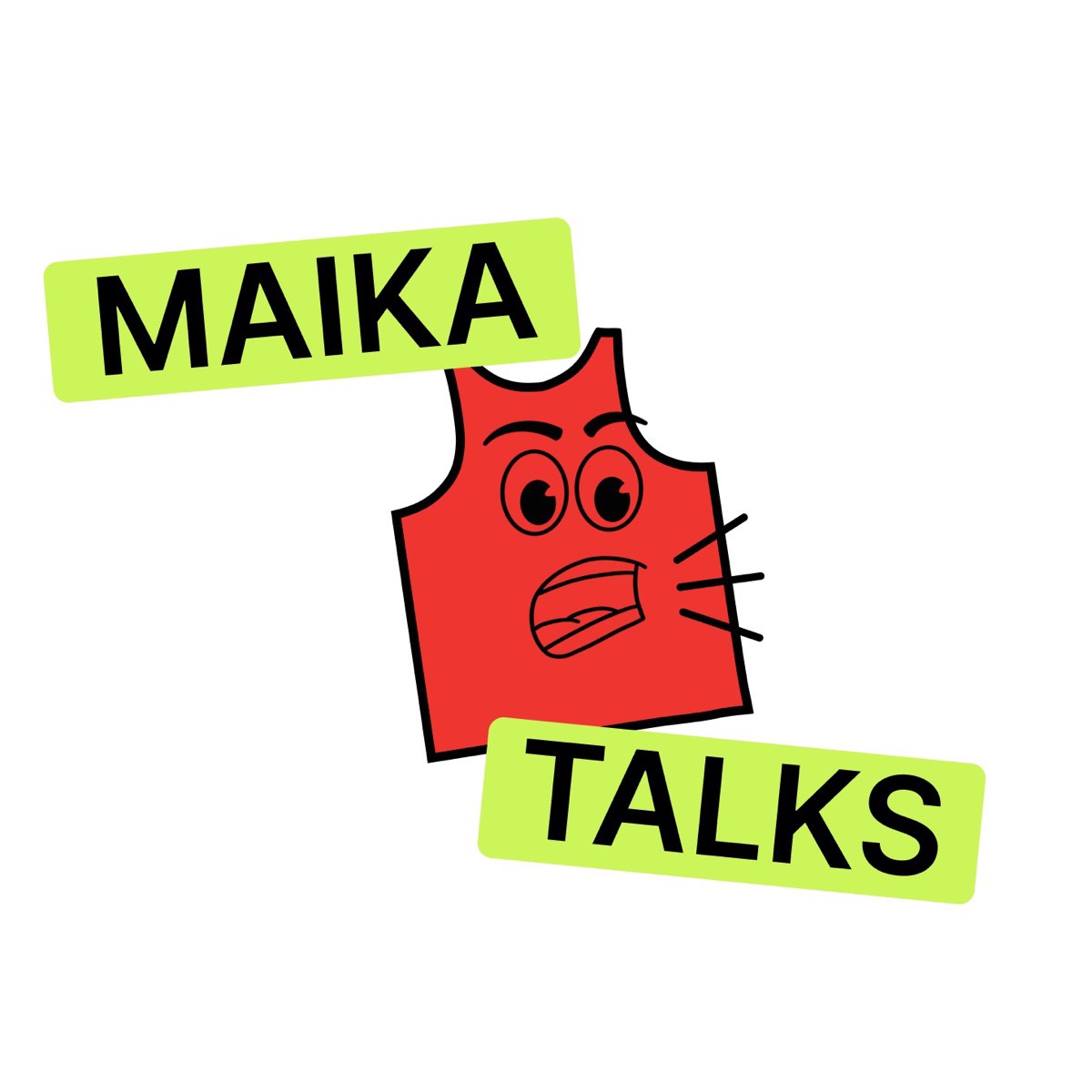 Maika Talks