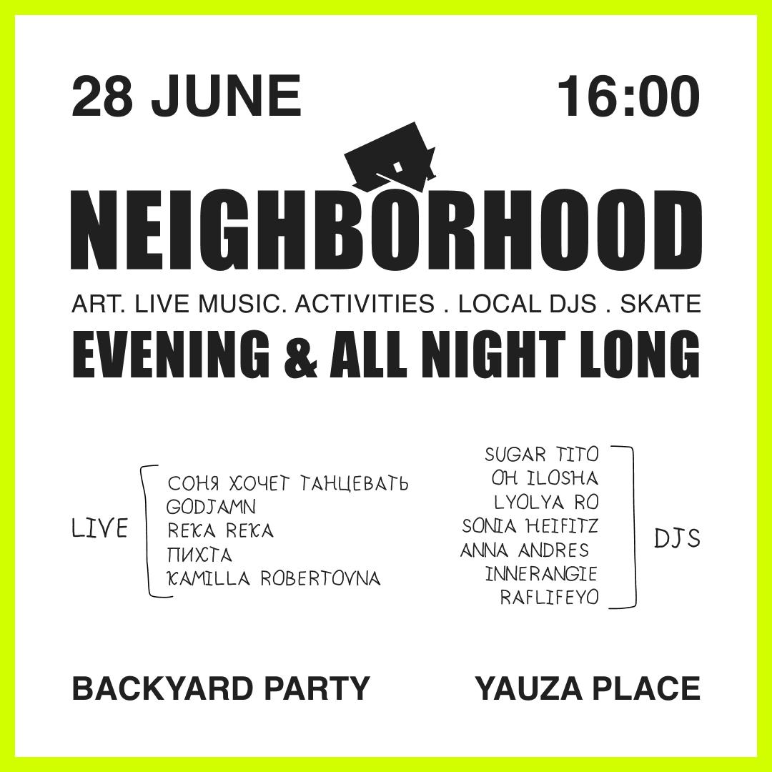 28 июня / NEIGHBORHOOD
Приближающаяся суббота складывается в мини-фестиваль — структурируем культурно-развлекательные планы на день, чтобы заранее определить свои точки притяжения во дворике Yauza Pla... | Сетка — социальная сеть от hh.ru