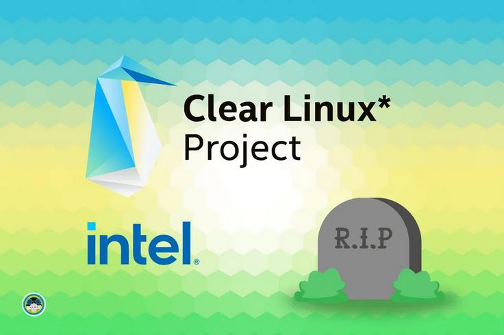 Компания Intel официально объявила о закрытии своего дистрибутива Clear Linux — одного из самых быстрых и агрессивно оптимизированных Linux для архитектуры x86-64 | Сетка — социальная сеть от hh.ru