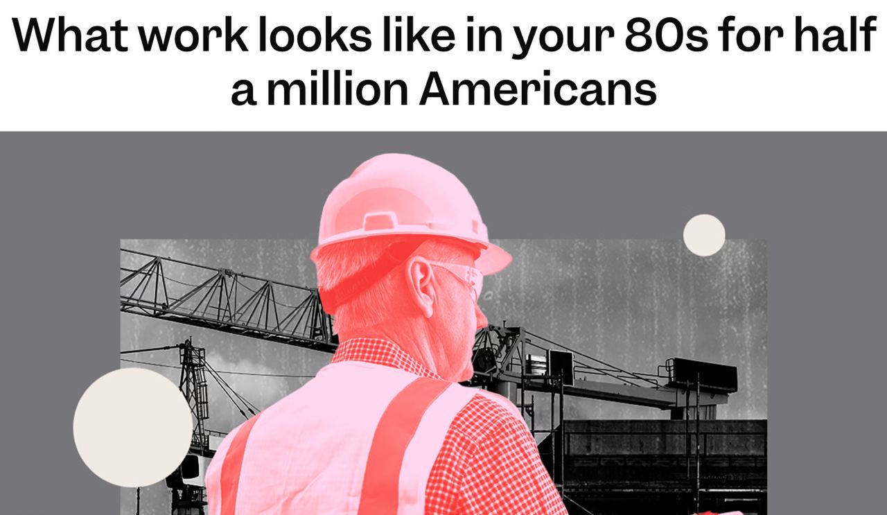 Очень хороший интересный текст у Business Insider про работающих в США людей 80+.
Тема как будто бы не сильно освещается, поэтому любая такая инициатива — это классно. А там даже и серия статей | Сетка — социальная сеть от hh.ru