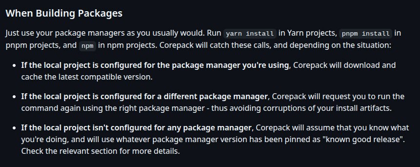 https://github.com/nodejs/corepack
Дабы не ставить зоопарк в виде yarn, pnpm и прочего.
Практически говоря, Corepack позволяет вам использовать Yarn, npm и pnpm, не устанавливая их заранее | Сетка — социальная сеть от hh.ru