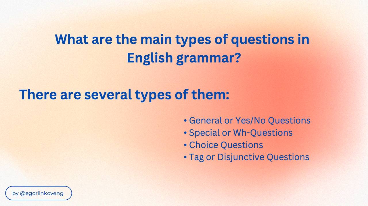 TYPES OF QUESTIONS IN ENGLISH 🇺🇸❓
Hope this guide will be helpful for you! Have a nice day 🫶🏻
#английский #английскийязык #английскийдлявзрослых #английскийдлябизнеса #английскийдляшкольников | Сетка — социальная сеть от hh.ru