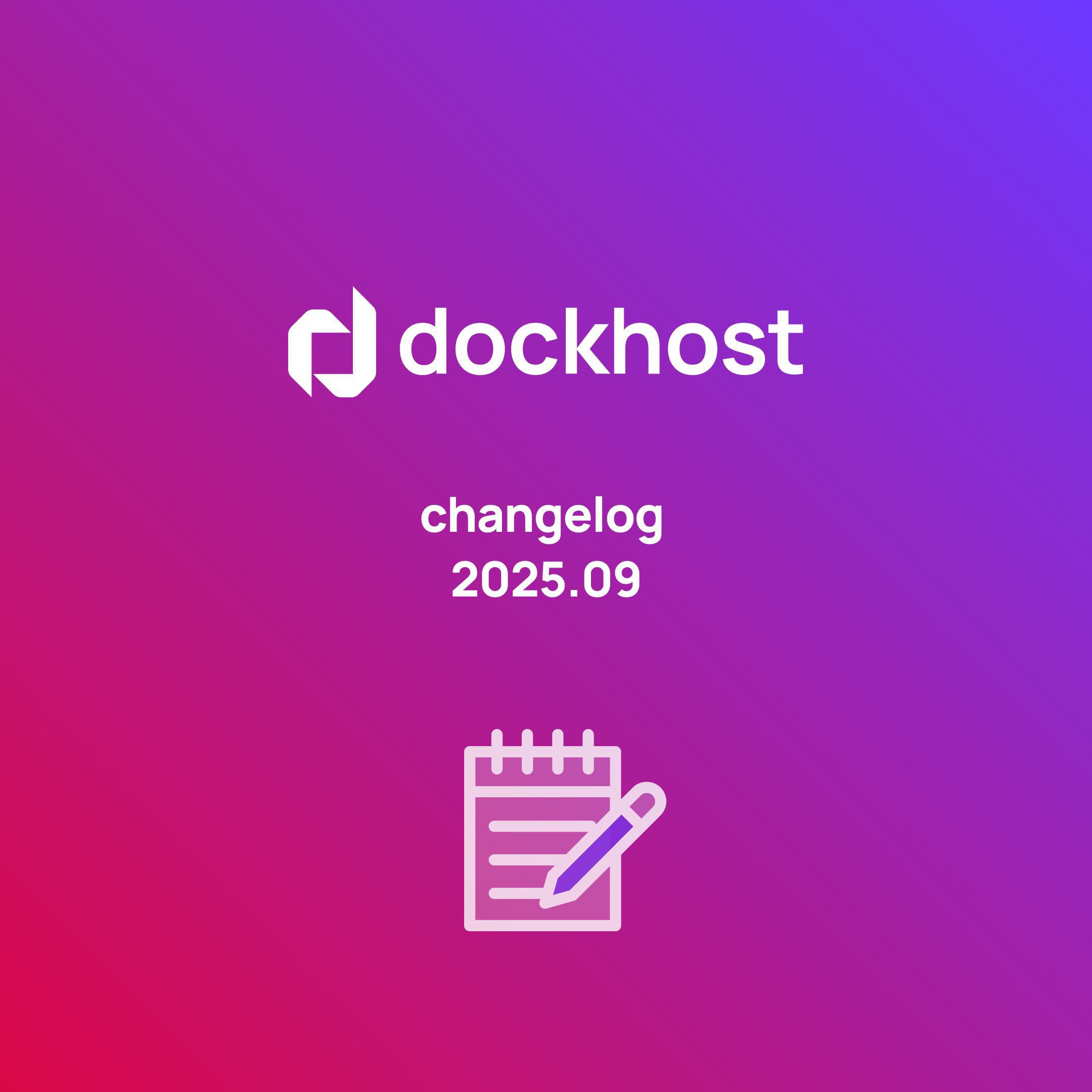 Dockhost Сhangelog 2025.09
Дайджест обновлений, произошедших на платформе за месяц.
— Добавлена настройка автообновления репозитория и запуск сборки пайпланов при наличии изменений | Сетка — социальная сеть от hh.ru
