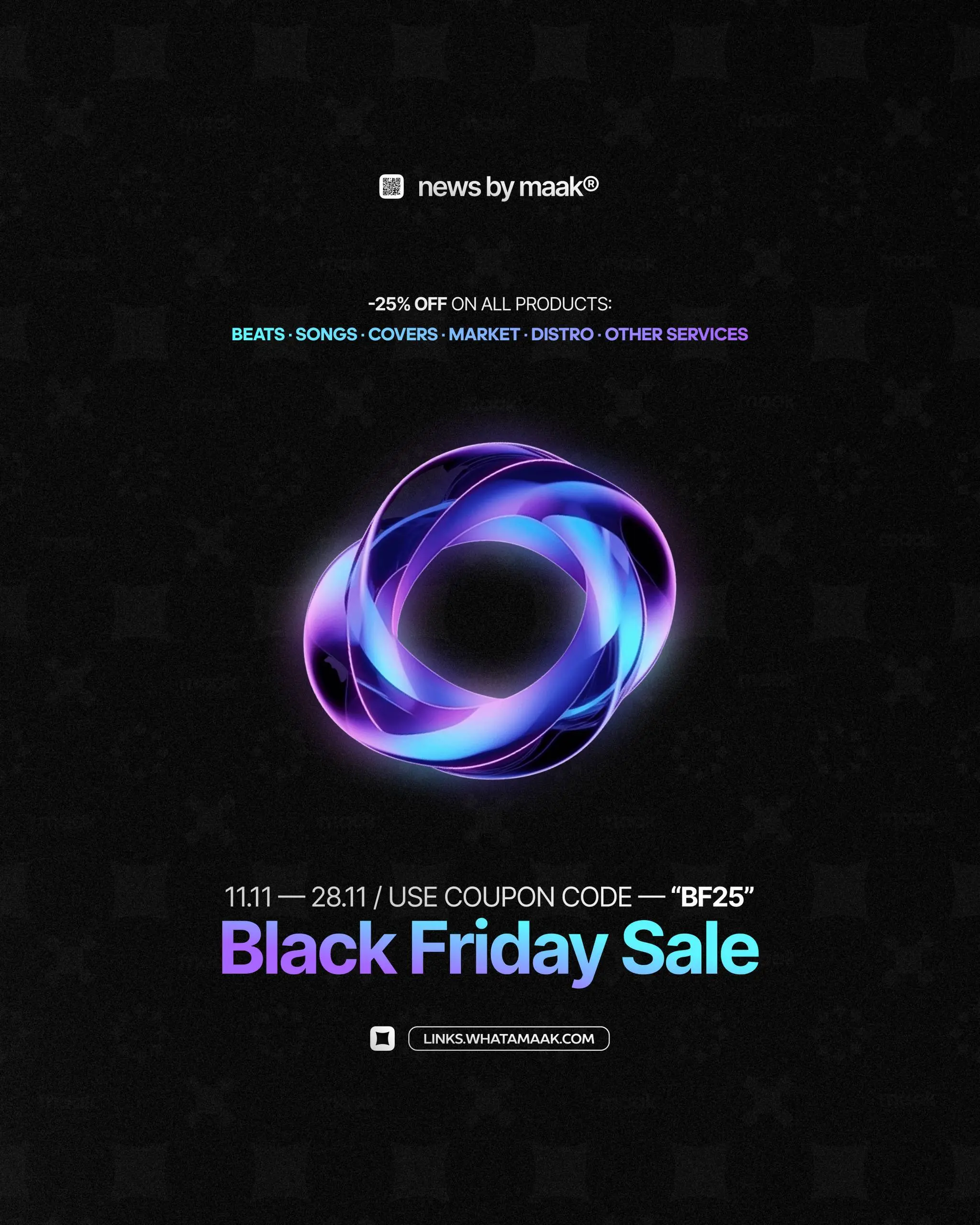 🆓 #free — Черная пятница почти весь месяц!
С 11.11 по 28.11 (включительно) по промокоду «BF25» действует —25% скидка на все продукты и услуги от maak® для всех подписчиков нашего канала | Сетка — социальная сеть от hh.ru