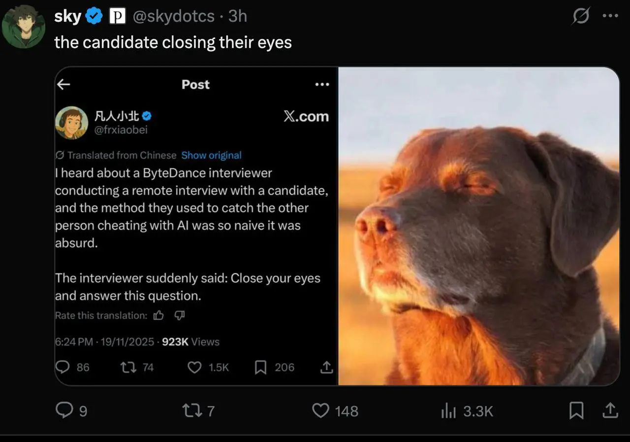 Сможете пройти собес с ЗАКРЫТЫМИ глазами?
Рекрутер из ByteDance заподозрил, что кандидат читает по нейронке во время удалённого собеседования, и попросил ответить на вопрос с закрытыми глазами | Сетка — социальная сеть от hh.ru