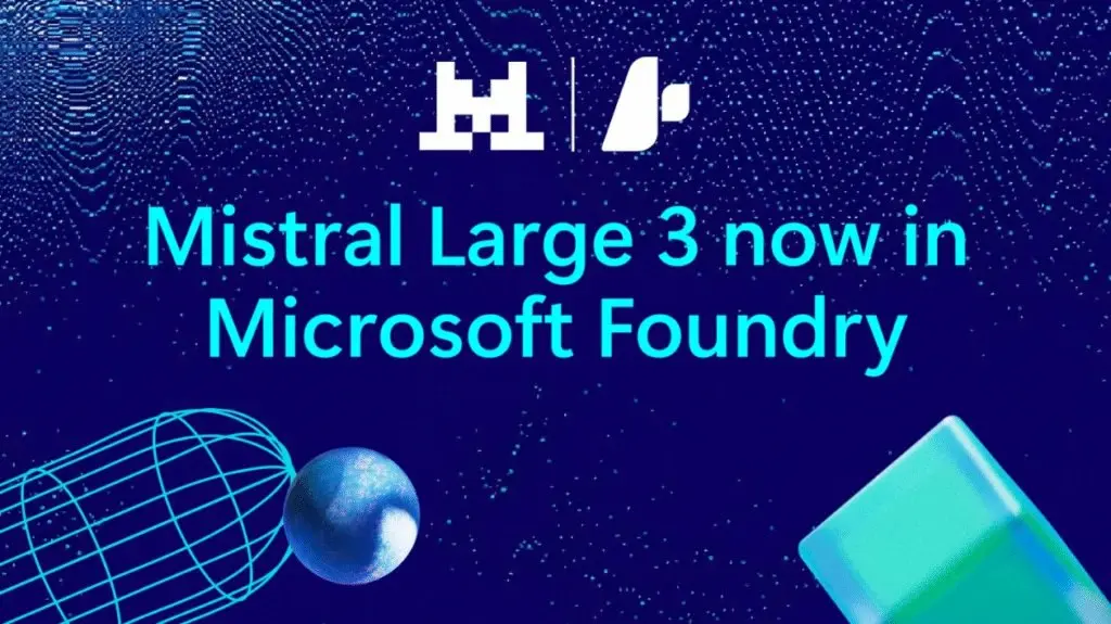 🚀 Mistral Large 3 в Microsoft Foundry
Mistral Large 3 теперь доступна в Microsoft Foundry на платформе Azure.
Модель — один из сильнейших открытых фронтальных ИИ с Apache 2.0-лицензией | Сетка — социальная сеть от hh.ru