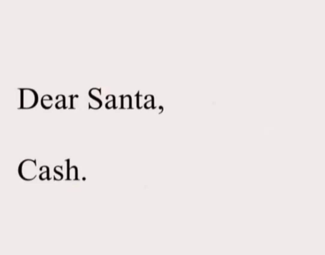 Единственное желание 😂
От любимого клиента Елены ❤️
Перевод:
"Дорогой Санта,
Наличка "
#Юмор@poldner | Сетка — социальная сеть от hh.ru