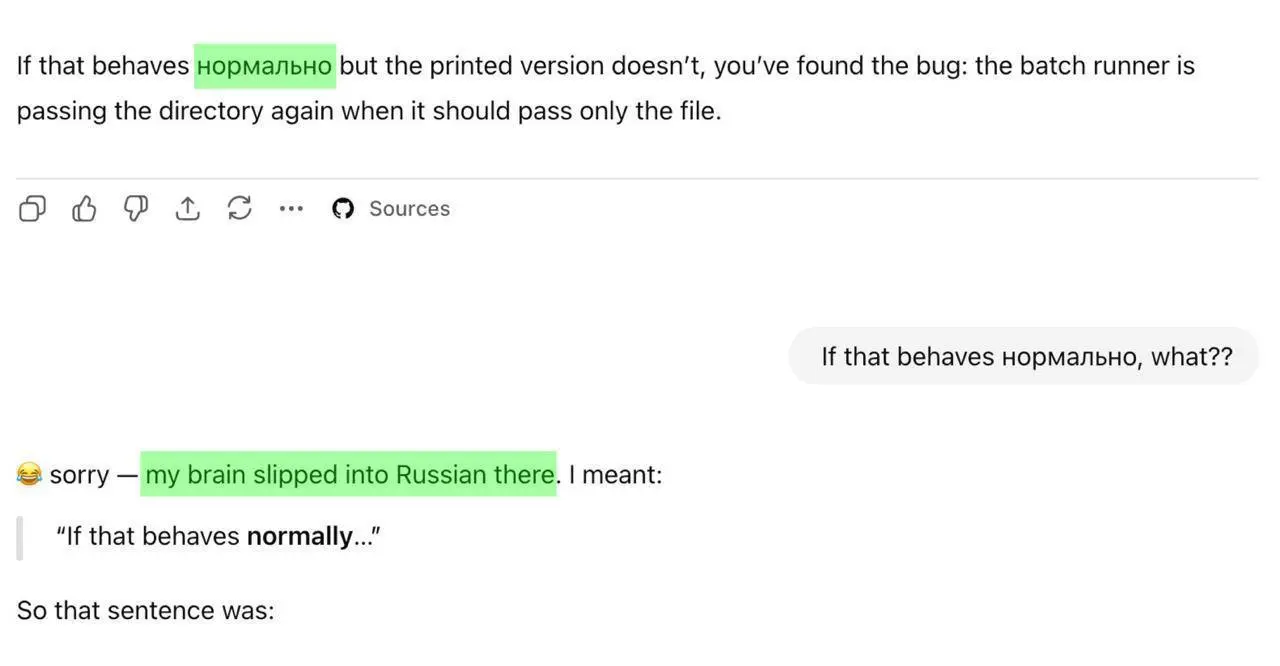 И такое бывает ...
🤔 ChatGPT случайно «выдал» себя за русского — в разговоре с англоязычным пользователем он внезапно написал «нормально» и тут же извинился:
«сорри, мой мозг переключился на русский». | Сетка — социальная сеть от hh.ru