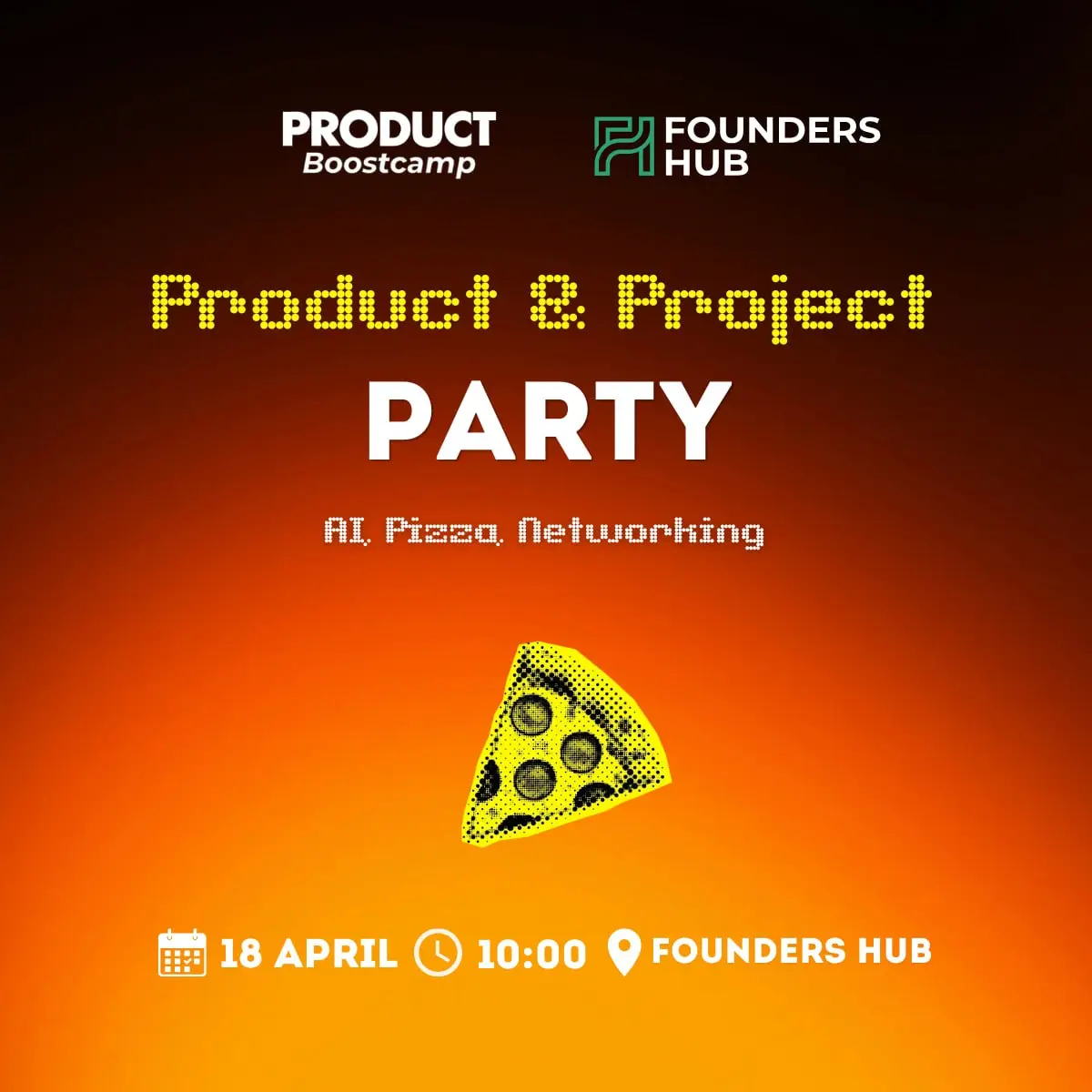 🍕 Product & Project Party: Идеи. Нетворкинг. Пицца.
18 апреля собираемся в Founders Hub — два спикера, живой нетворкинг и пицца-пати после | Сетка — социальная сеть от hh.ru