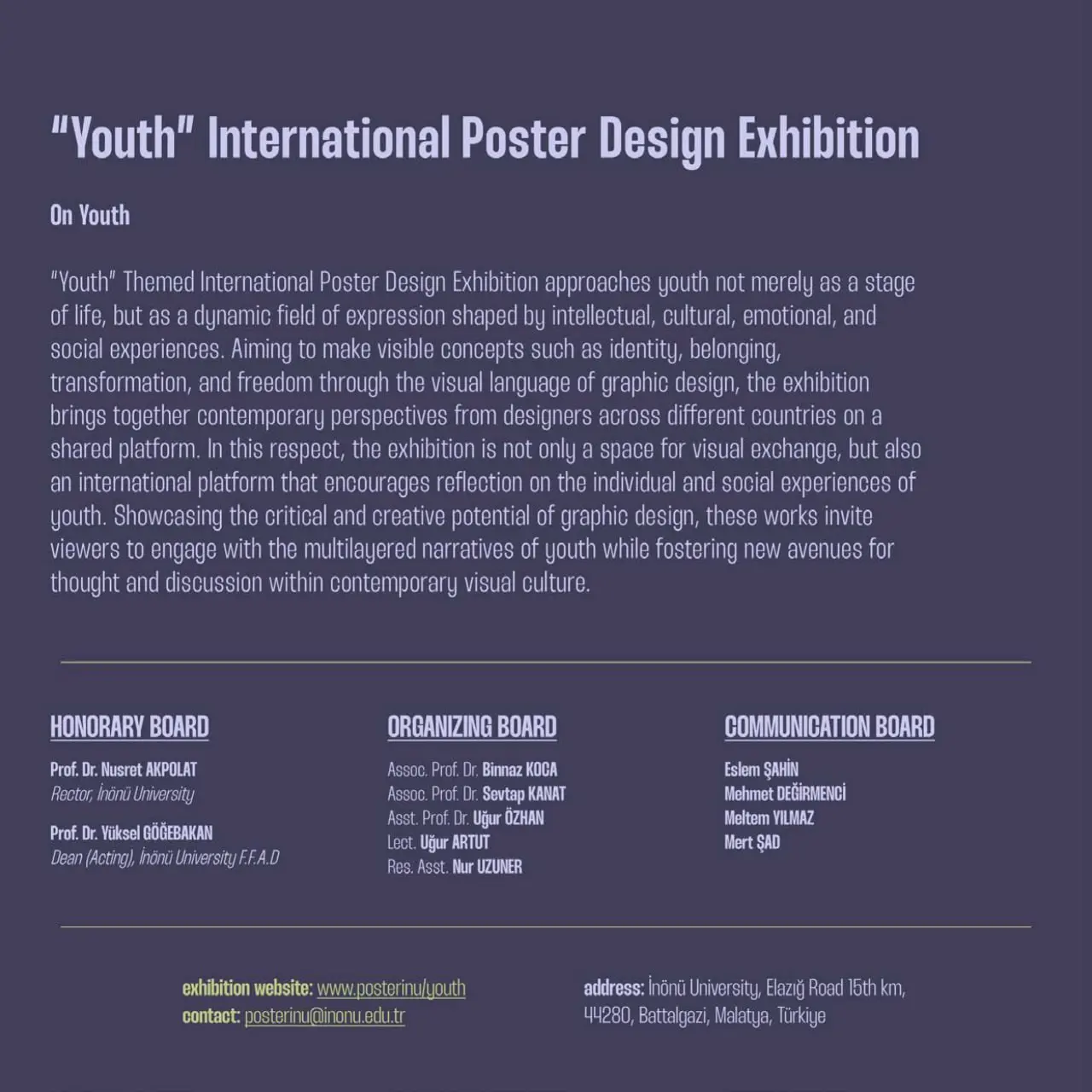 Приняла участие в международной выставке плакатов "Youth" International Poster Design Exhibition, организованной факультетом искусства, дизайна и архитектуры Университета Инёню (Турция) | Сетка — социальная сеть от hh.ru