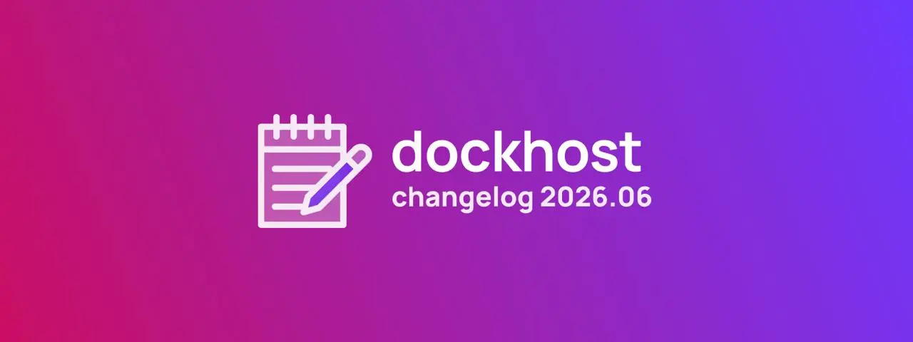 Dockhost Changelog 2026.06
Дайджест обновлений, произошедших на платформе за месяц.
— Для проектов добавлен новый раздел «Настройки / Вебхуки» | Сетка — социальная сеть от hh.ru