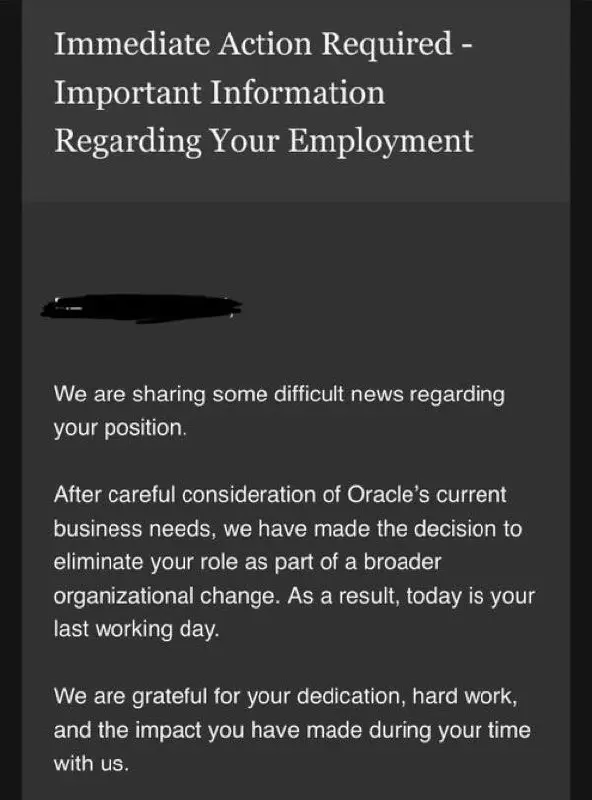 ИИ забирает рабочие места в Oracle — в понедельник компания одним днем уволила ТЫСЯЧИ сотрудников.
Письмо счастья они получили около 6 утра, доступ в систему забрали еще в 4-5 утра | Сетка — социальная сеть от hh.ru