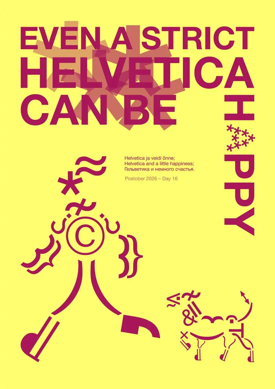 Работа для Postober 2026
Тема дня — Helvética and a little happiness
Господи, благослови Гельветику 🙏
#postober26 #postober2616
Портфолио и связь
#плакат@prsndvdesign | Сетка — социальная сеть от hh.ru
